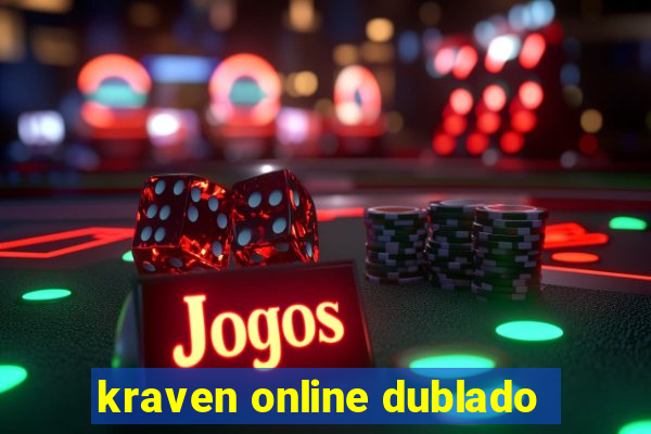 kraven online dublado